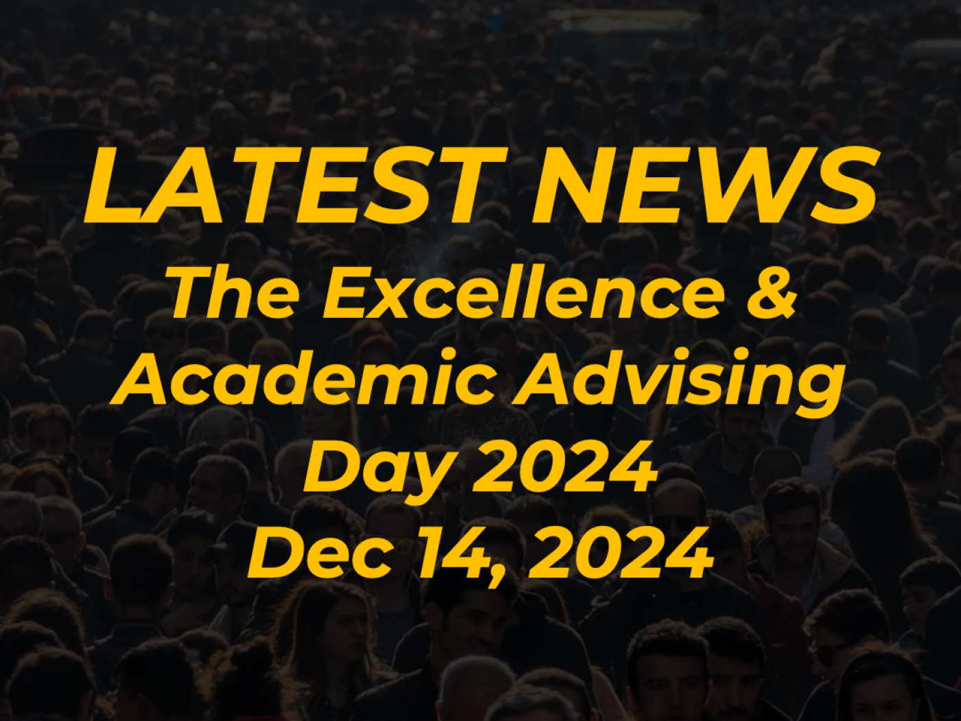 The Excellence & Academic Advising Day 2024